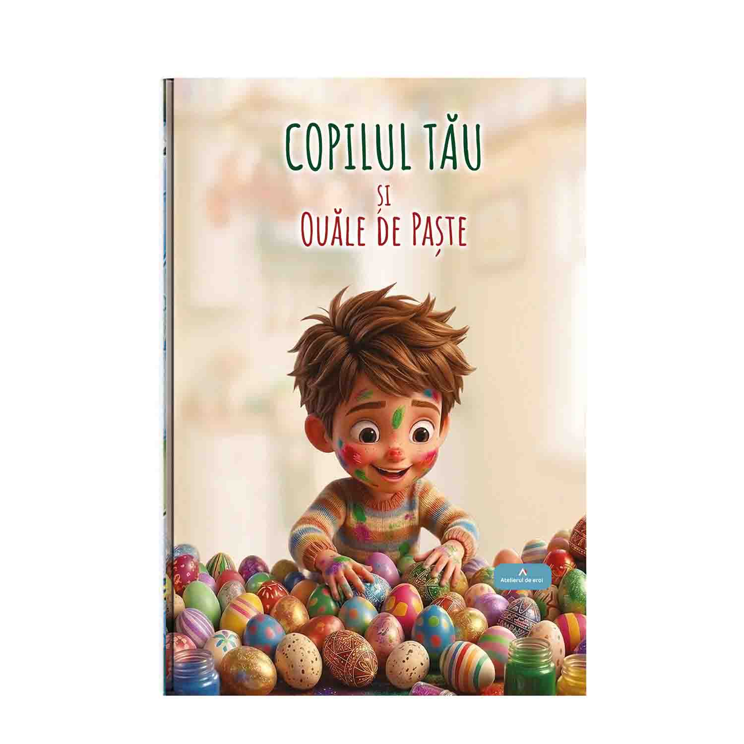 Copilul tău și Ouăle de Paște